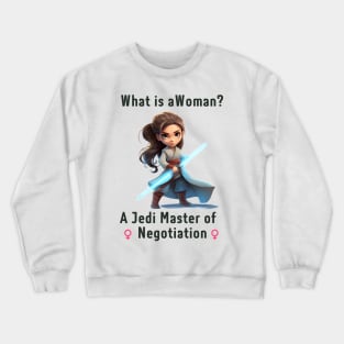 What Is A Woman? #1 Crewneck Sweatshirt